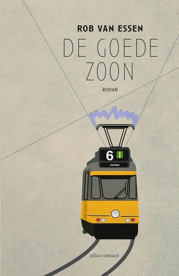 De goede zoon - Rob van Essen 9789025458461, Verzenden, Gelezen, Rob van Essen