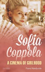 Sofia Coppola 9781784537159 Fiona Handyside, Boeken, Verzenden, Gelezen, Fiona Handyside