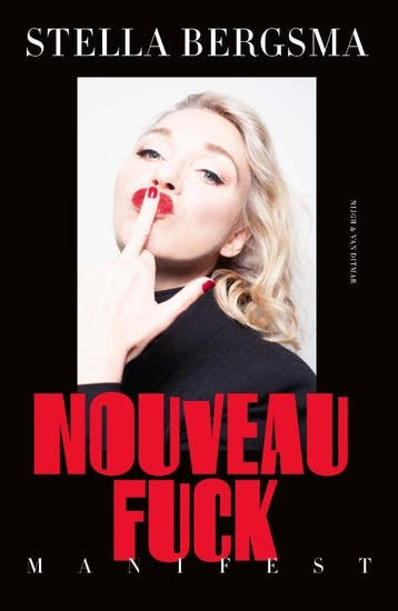 Nouveau Fuck | Stella Bergsma | Nieuw, Ophalen of Verzenden, Nieuw, Stella Bergsma