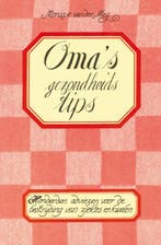 Omas gezondheidstips 9789055130689 Monique van der Meij, Verzenden, Gelezen, Monique van der Meij