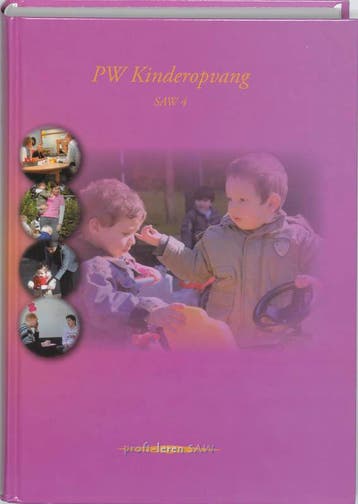 Pedagogisch werker Kinderopvang SAW 4 9789085240969, Boeken, Verzenden, Gelezen