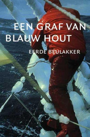 Een graf van blauw hout - E. Beulakker 9789060132340, Verzenden, Gelezen, E. Beulakker