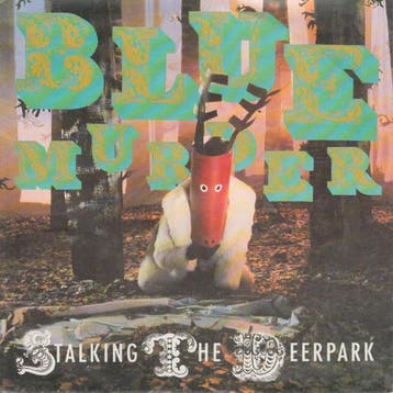 vinyl single 7 inch - Blue Murder - Stalking The Deerpark, Verzenden, Zo goed als nieuw, 7 inch, Pop