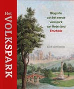 Het Volkspark – Biografie van het eerste volkspark van, Verzenden, Zo goed als nieuw, Gerrit van Oosterom