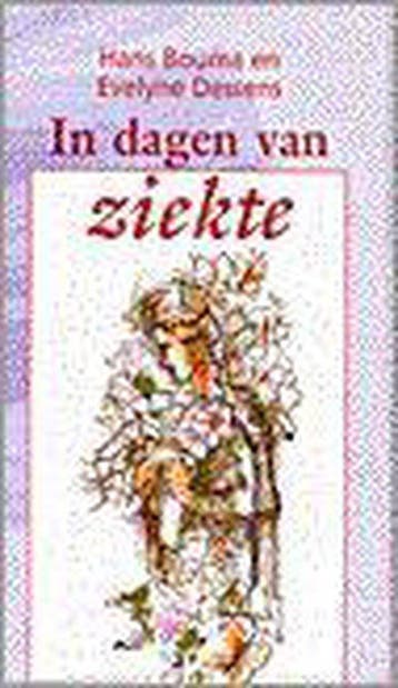 In Dagen Van Ziekte - Bouma/Dessens, Verzenden, Gelezen