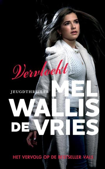 Vervloekt / Vals 9789026147869 Mel Wallis de Vries, Boeken, Verzenden, Zo goed als nieuw, Mel Wallis de Vries