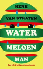 Watermeloenman 9789038810393 Henk van Straten, Verzenden, Zo goed als nieuw, Henk van Straten