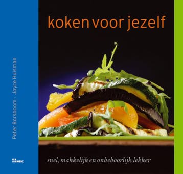 Koken voor jezelf / Kook ook - P. Borsboom 9789066118645, Verzenden, Zo goed als nieuw, P. Borsboom