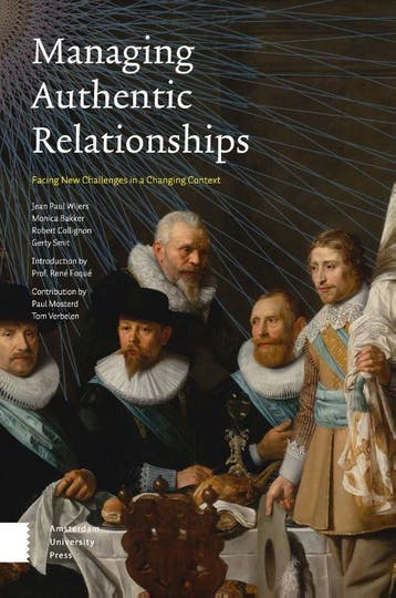 Managing Authentic Relationships | Nieuw, Ophalen of Verzenden, Nieuw, Jean Paul Wijers; Monica Bakker; Robert Collignon; Gerty Smit; René Foqué; Paul Mosterd; Tom Verbelen