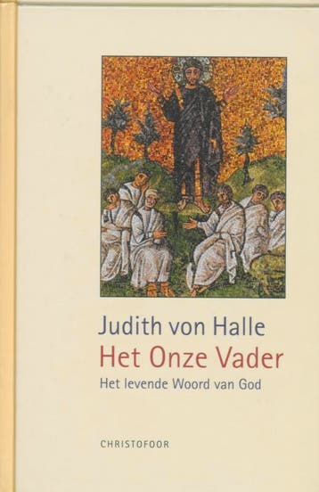 Het Onze Vader - J. von Halle 9789062388578, Boeken, Verzenden, Zo goed als nieuw, J. von Halle