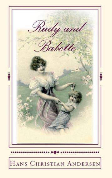 Rudy And Babette | Hans Christian Andersen | Nieuw, Ophalen of Verzenden, Nieuw, Hans Christian Andersen