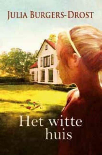 Het witte huis (Goed), Boeken, Verzenden, Gelezen, Julia Burgers-Drost