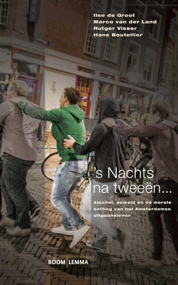s Nachts na tweeen... / Veiligheid en samenleving, Verzenden, Gelezen, Ilse de Groot
