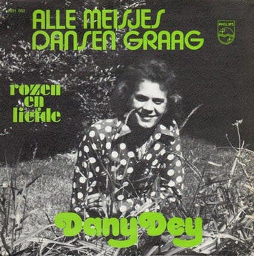 Dany Dey - Alle Meisjes Dansen Graag, Ophalen of Verzenden, Gebruikt