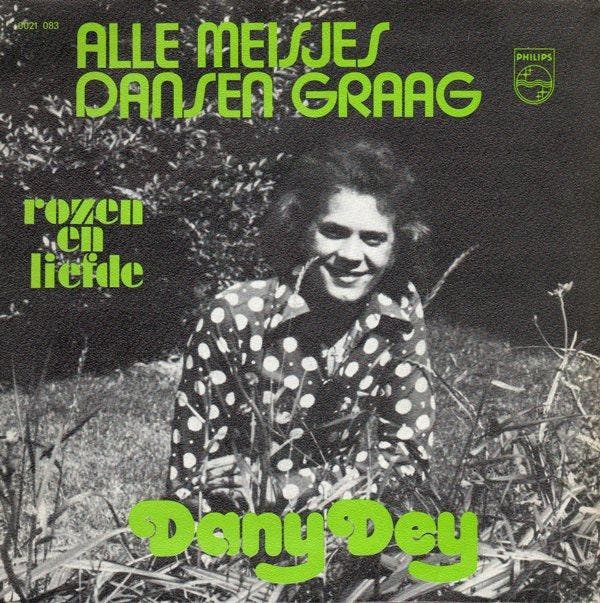 Dany Dey - Alle Meisjes Dansen Graag, Cd's en Dvd's, Vinyl | Pop, Gebruikt, Ophalen of Verzenden