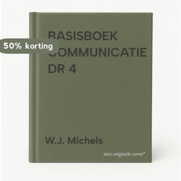 BASISBOEK COMMUNICATIE DR 4 - W.J. Michels 9789001587161, Verzenden, Gelezen, W.J. Michels