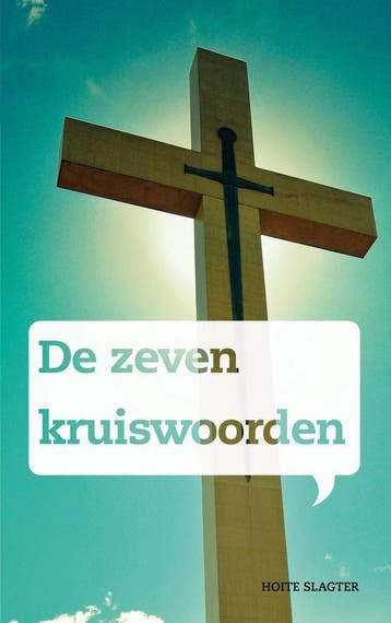 De zeven kruiswoorden / Morgenrood brochurereeks / 250, Verzenden, Zo goed als nieuw, Hoite Slagter
