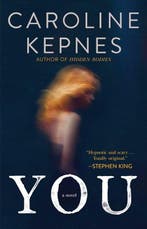 9781476785608 You Caroline Kepnes, Boeken, Verzenden, Nieuw, Caroline Kepnes