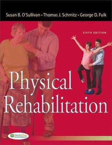 Physical Rehabilitation 6e - Susan B OSullivan, Boeken, Verzenden, Gelezen, Susan B O'Sullivan
