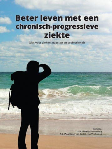 9789492952387 Beter leven met een chronisch-progressieve ..., Boeken, Verzenden, Zo goed als nieuw, Peter C.P.W. Van den Berg