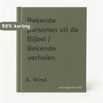 Bekende personen uit de Bijbel / Bekende verhalen A. Wind, Boeken, Verzenden, Gelezen, A. Wind