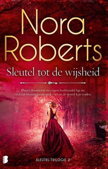 Sleutel tot de wijsheid | 9789022599198 | Nora Roberts, Boeken, Zo goed als nieuw, Nora Roberts