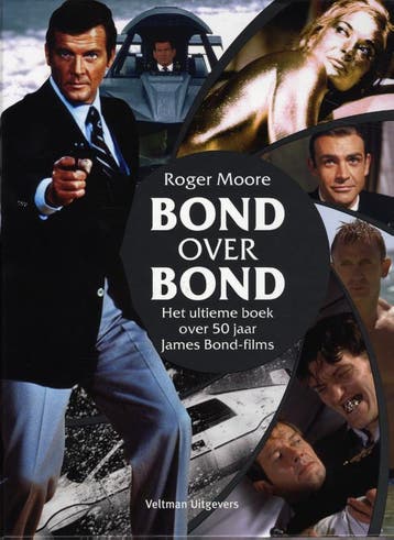 Bond over Bond 9789048310074 Roger Moore, Verzenden, Zo goed als nieuw, Roger Moore