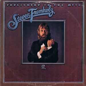 LP gebruikt - Steven Fromholz - Frolicking In The Myth (U..., Verzenden, Zo goed als nieuw, Overige formaten