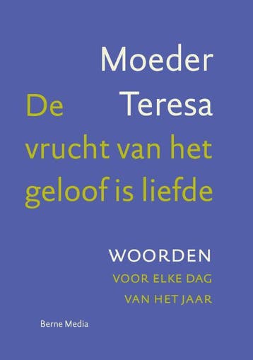 De vrucht van het geloof is liefde - Moeder Teresa, Boeken, Verzenden, Zo goed als nieuw, Moeder Teresa