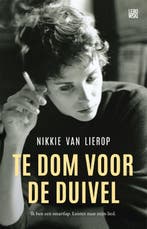 Te dom voor de duivel 9789048839353 Nikkie van Lierop, Boeken, Romans, Verzenden, Zo goed als nieuw, Nikkie van Lierop