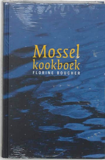 MOSSELKOOKBOEK - F. Boucher 9789072653109, Verzenden, Zo goed als nieuw, F. Boucher