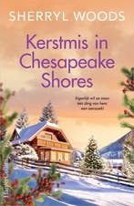 9789402716344 Chesapeake Shores 4 - Kerstmis in Chesapeak..., Boeken, Verzenden, Zo goed als nieuw, Sherryl Woods
