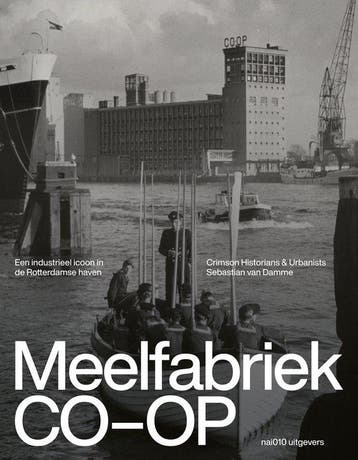 9789462086944 Meelfabriek CO-OP Crimson Historians & Urba..., Verzenden, Nieuw, Crimson Historians & Urbanists