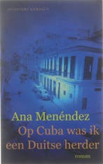 Op Cuba was ik een Duitse herder 9789025411008 A. Menendez, Verzenden, Gelezen, A. Menendez