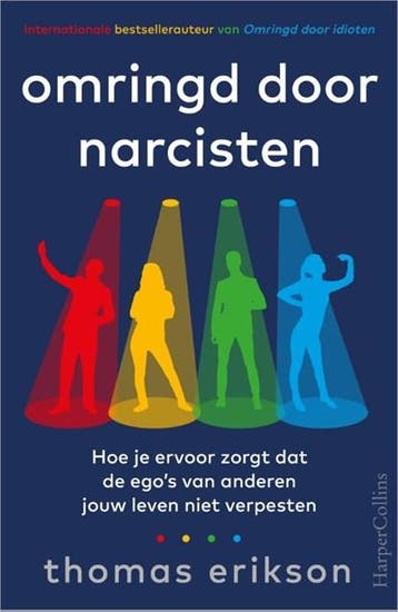 Omringd door narcisten | 9789402709711 | Thomas Erikson, Ophalen of Verzenden, Zo goed als nieuw, Thomas Erikson