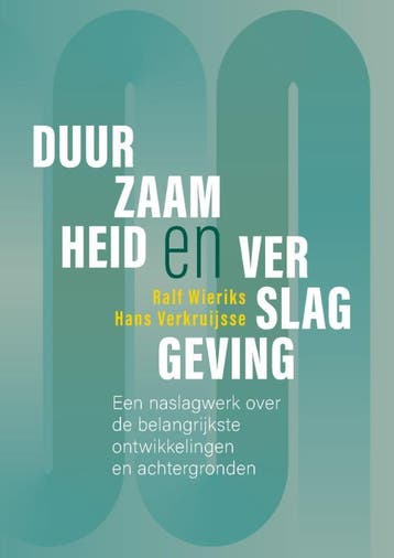 Duurzaamheid En Verslaggeving | Nieuw, Ophalen of Verzenden, Nieuw, Ralf Wieriks; Hans Verkruijsse