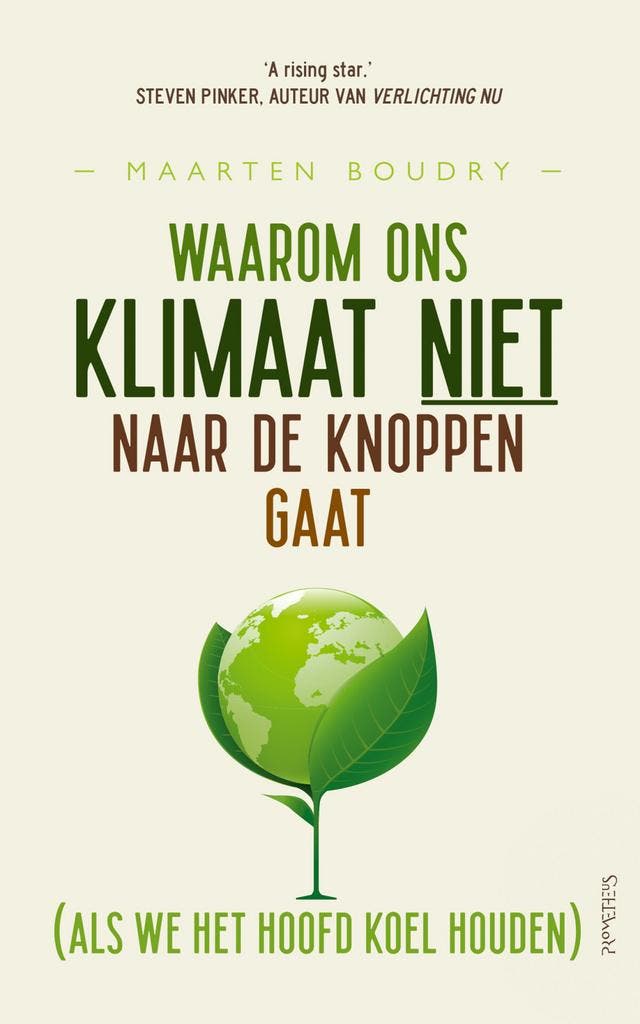 Waarom ons klimaat niet naar de knoppen gaat (als we het hoo, Boeken, Filosofie, Nieuw, Verzenden