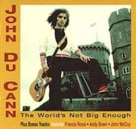 cd - John Du Cann - The Worlds Not Big Enough, Cd's en Dvd's, Cd's | Overige Cd's, Zo goed als nieuw, Verzenden