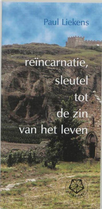 Reincarnatie sleutel tot zin van het leven / Ankertjes / 88, Verzenden, Gelezen, Paul Liekens