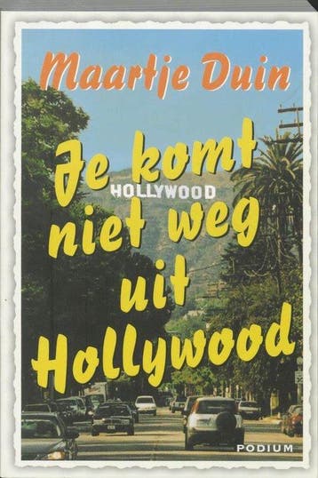 Je Komt Niet Weg Uit Hollywood, Boeken, Ophalen of Verzenden, Nieuw