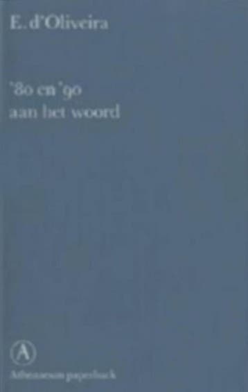 Tachtig en negentig aan het woord - Oliveira 9789025380199, Verzenden, Gelezen, Oliveira