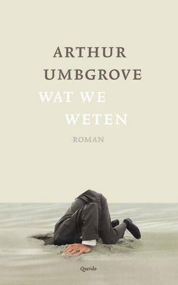 Wat we weten (Nieuw), Verzenden, Nieuw, Arthur Umbgrove