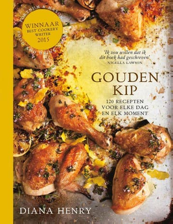 Gouden kip 9789021560571 Diana Henry, Boeken, Verzenden, Gelezen, Diana Henry