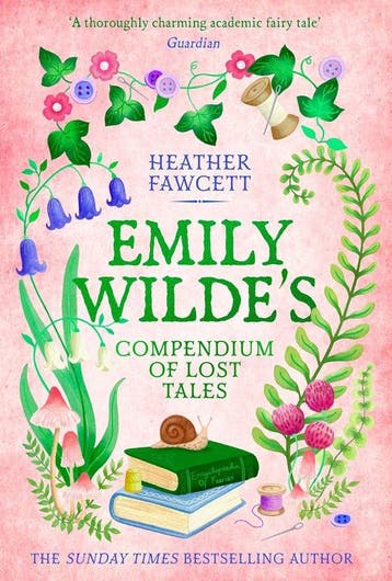 Emily Wildes compendium of lost tales / Emily Wilde / 3, Verzenden, Zo goed als nieuw, Heather Fawcett