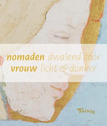 Nomadenvrouw | Toinie Schendel | Nieuw, Boeken, Ophalen of Verzenden, Nieuw, Toinie Schendel