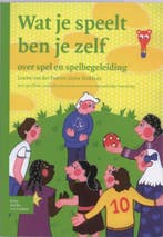 9789031348497 Wat je speelt ben je zelf | Tweedehands, Verzenden, Zo goed als nieuw, L. van der Poel