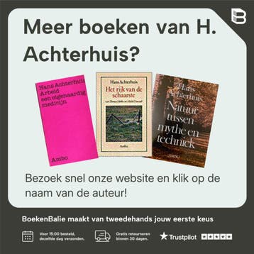 De erfenis van de utopie - H. Achterhuis 9789026315244, Verzenden, Zo goed als nieuw, H. Achterhuis