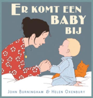 Er komt een baby bij / Gottmer-prentenboek - John Burningham, Boeken, Verzenden, Zo goed als nieuw, John Burningham