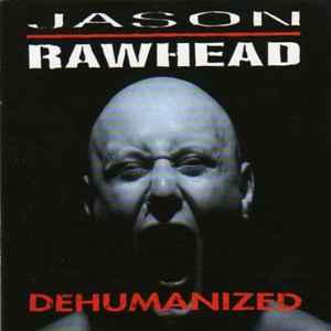 cd - Jason Rawhead - Dehumanized, Verzenden, Zo goed als nieuw