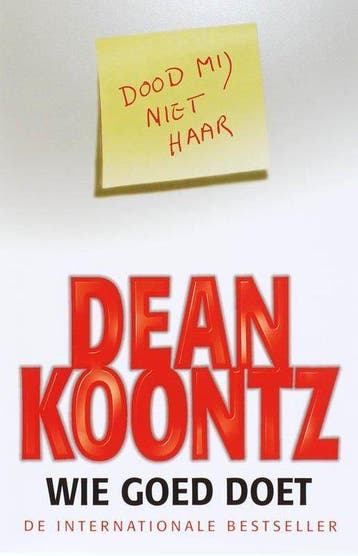 Wie Goed Doet - Koontz, Verzenden, Gelezen